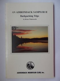 Adirondack Sampler Two: Backpacking