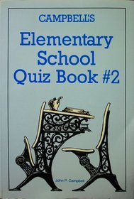 Campbell's Elementary Quiz Book #2