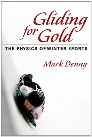 Gliding for Gold: The Physics of Winter Sports
