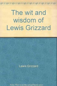 The wit and wisdom of Lewis Grizzard
