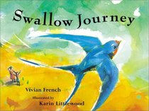 Swallow Journey (Fantastic Journeys series)