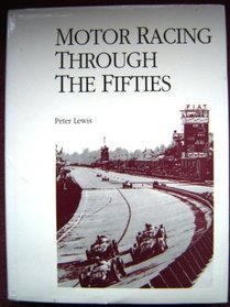 Motor Racing Through the Fifties