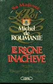 Le regne inacheve (French Edition)