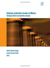 Sistema Productivos Locales En Mxico (Spanish Edition)