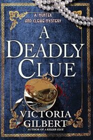 A Deadly Clue (A Hunter and Clewe Mystery)