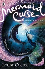 The Silver Dolphin (Mermaid Curse)