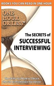 The Secrets of Successful Interviewing