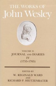 Works of John Wesley: Journal and Diaries, IV (Works of John Wesley)