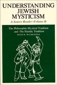 Understanding Jewish Mysticism: A Source Reader