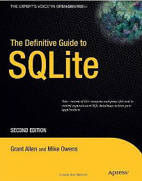 The Definitive Guide to SQLite (Expert's Voice in Open Source)