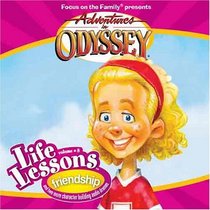 Aio Life Lessons: Friendship (Adventures in Odyssey)
