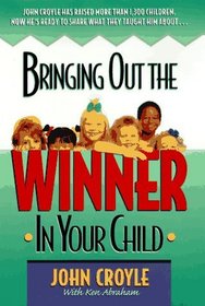Bringing Out the Winner in Your Child
