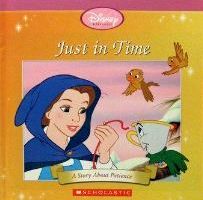 Disney Princess:  Just In Time A Story About Patience