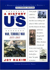 A History of US: California Edition Book Six: War, Terrible War (A History of Us)