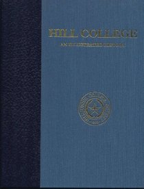 Hill College: An illustrated history
