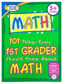 101 Things Every 1st Grader Should Know About Math