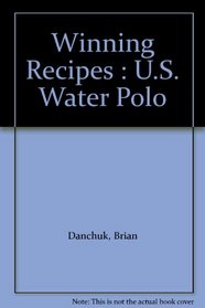 Winning Recipes : U.S. Water Polo