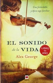 El sonido de la vida (Spanish Edition)
