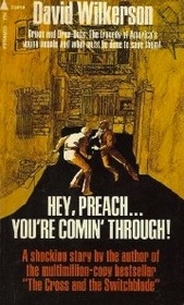 Hey, Preach...You're Comin' Through!