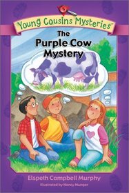 The Purple Cow Mystery (Young Cousins Mysteries, Bk 5)