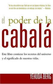 El poder de la Cabal (The Power of Kabbalah, Spanish-Language Edition)