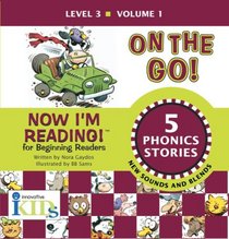 Now I'm Reading!: On the Go! - Volume 1: Level 3 (Now I'm Reading!)