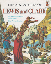 THE ADVENTURES OF LEWIS and CLARK