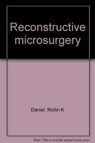 Reconstructive microsurgery