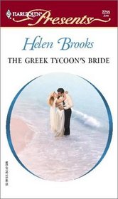 The Greek Tycoon's Bride (Greek Tycoons) (Harlequin Presents, No 2255)