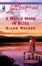 A Match Made in Bliss (Large Print) (Love Inspired)
