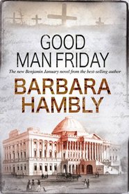 Good Man Friday (A Benjamin January Mystery)