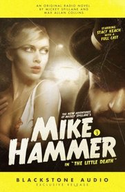The New Adventures of Mickey Spillane's Mike Hammer, Vol. 2: The Little Death (Audio Cassette) (Unabridged)