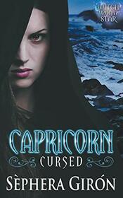 Capricorn: Cursed (Witch Upon a Star, Bk 1)