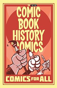 Comic Book History of Comics: Comics For All