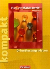 Pluspunkt Mathematik 3. Orientierungswissen. Hauptschule Baden-Wrttemberg