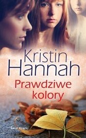 Prawdziwe kolory (True Colors) (Polish Edition)