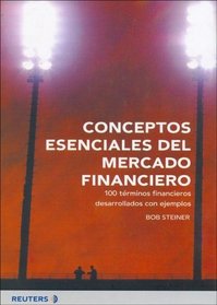 Conceptos Esenciales del Mercado Financiero (Spanish Edition)