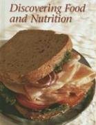 Discovering Food and Nutrition, Student Edition