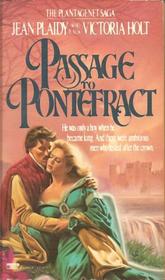 Passage to Pontefract (Plantagenet Saga)