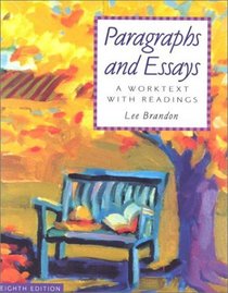 Paragraphs and Essays: A Worktext With Readings