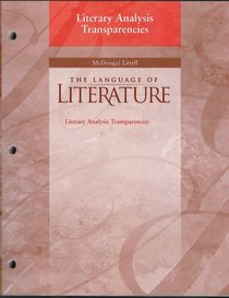 Literary Analysis Transparencies for McDougal Littell The Language of Literature, World Literature