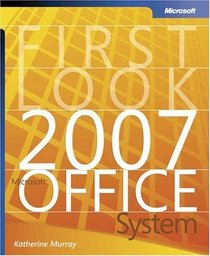 First Look 2007 Microsoft  Office System