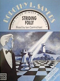 Striding Folly (Lord Peter Wimsey, Bk 15) (Audio Cassette) (Unabridged)