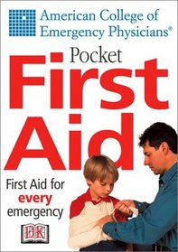 ACEP: Pocket First Aid (ACP Home Medical Guides)