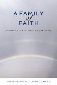 A Family of Faith: An Introduction to Evangelical Christianity