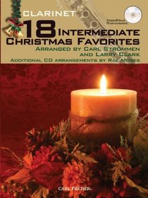 18 Intermediate Christmas Favorites with Data/Accompaniment CD, Clarinet in Bb