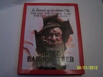 In Search of the Better 'Ole: A Biography of Captain Bruce Bairnsfather including a listing of his works and collectables