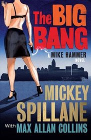 The Big Bang (Mike Hammer, Bk 15)