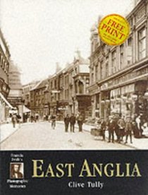 Francis Frith's East Anglia (Photographic Memories)