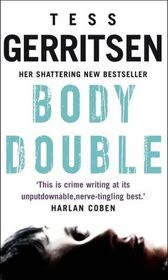 Body Double (Rizzoli & Isles, Bk 4)